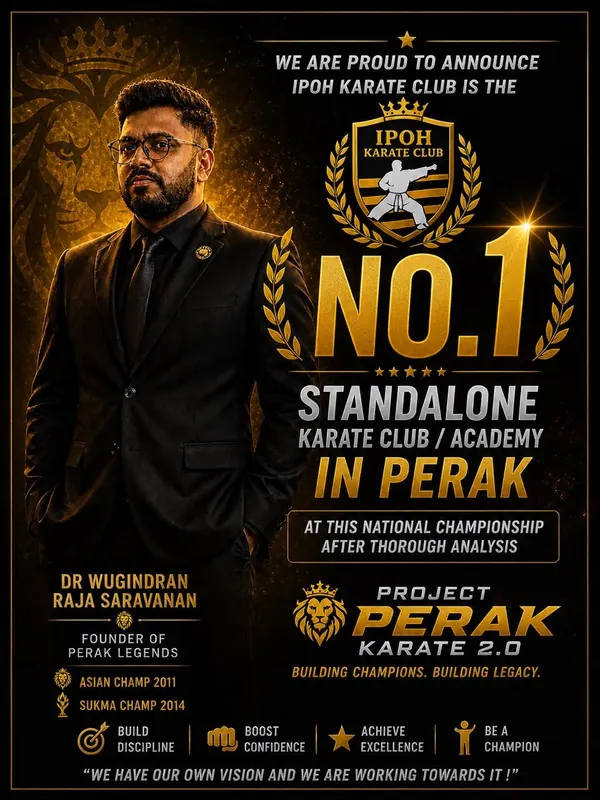 Poster naming Perak Legends the No.1 standalone karate club and academy in Perak, featuring founder Dr Wugindran Raja Saravanan